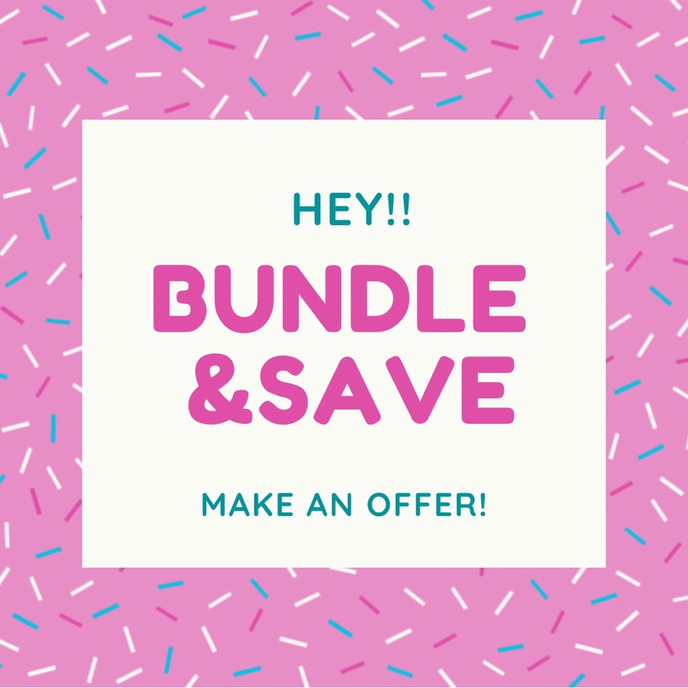 BUNDLE & SAVE!